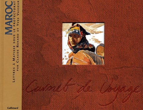 MAROC LETTRES A MATISSE SOUS LE PROTECTORAT, de RENARD#VASSEUR | portada del libro