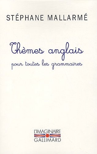 THEMES ANGLAIS POUR TOUTES LES GRAMMAIRES, de Stéphane Mallarmé | portada del libro