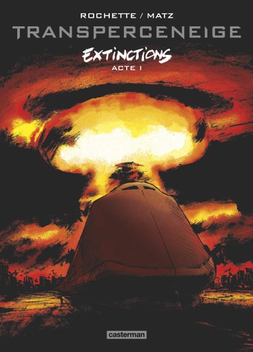 TRANSPERCENEIGE T1 EXTINCTIONS ACTE I, de JEAN MARC ROCHETTE | portada del libro