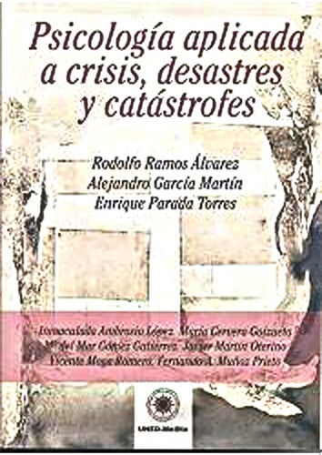 Psicolog¡a aplicada a crisis, desastres y catástrofes, de RAMOS ALVAREZ | portada del libro
