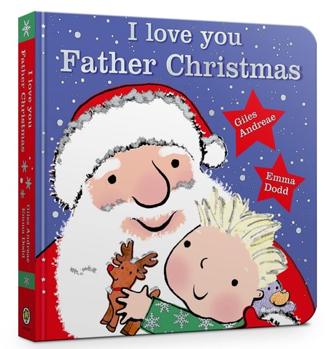 I LOVE YOU FATHER CHRISTMAS, de Giles Andreae | portada del libro
