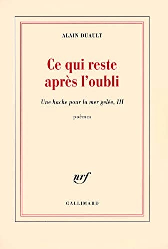 CE QUI RESTE APRES L'OUBLI, de Alain Duault | portada del libro