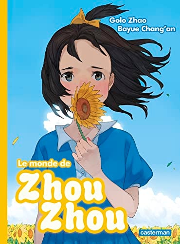 LE MONDE DE ZHOU ZHOU -4- LE MONDE DE ZHOU ZHOU, de Bayue Chang'an | portada del libro
