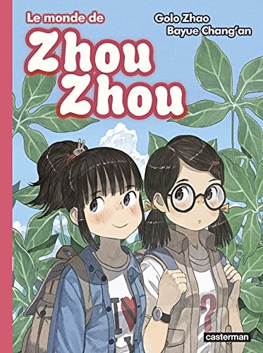 LE MONDE DE ZHOU ZHOU -6- LE MONDE DE ZHOU ZHOU, de Bayue Chang'an | portada del libro