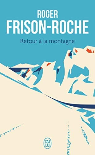 ETOUR A LA MONTAGNE, de Roger Frison-Roche | portada del libro