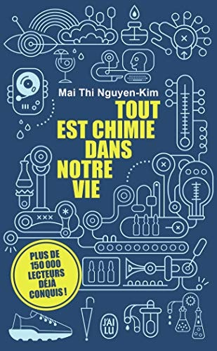 OUT EST CHIMIE DANS NOTRE, de Mai Thi Nguyen-Kim | portada del libro