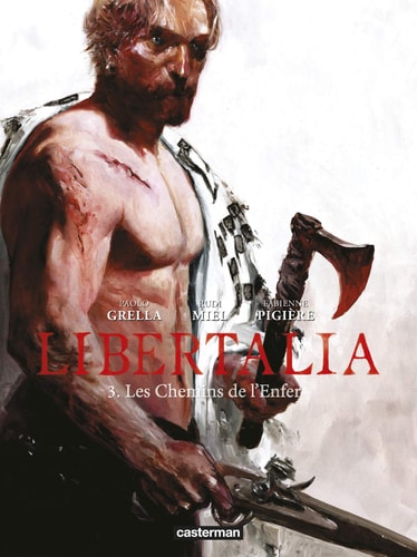 LIBERTALIA T3 LES CHEMINS DE L'ENFER, de Rudi Miel | portada del libro