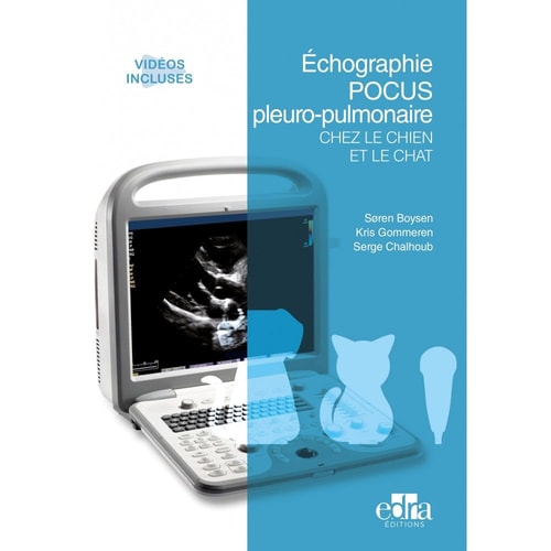 ECHOGRAPHIE POCUS PLEURO PULMONAIRE CHEZ LE CHIEN ET LE CHA, de Soren Boysen | portada del libro