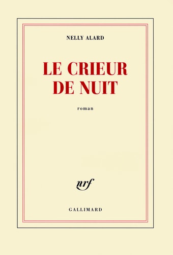LE CRIEUR DE NUIT, de Nelly Alard | portada del libro
