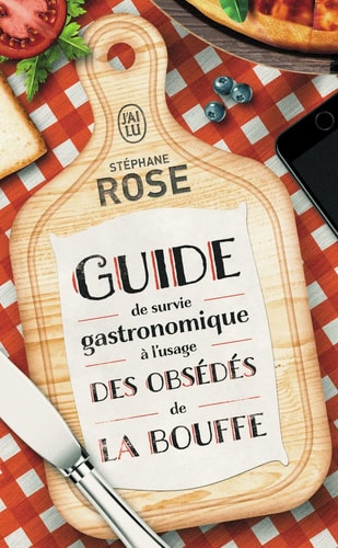 UIDE DE SURVIE GASTRONOMIQUE, de Stéphane Rose | portada del libro