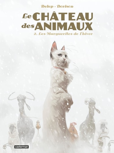 LE CHATEAU DES ANIMAUX -2- LES MARGUERITES DE L'HIVER, de Xavier Dorison | portada del libro