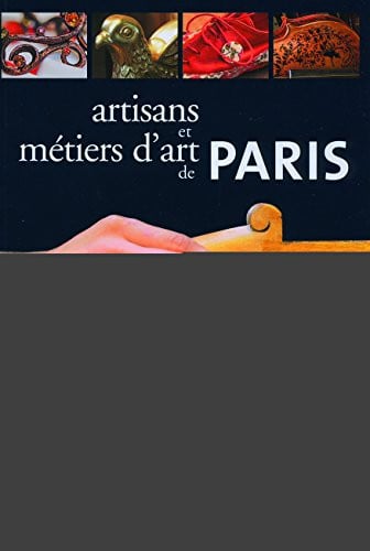 ARTISANS ET METIERS D'ART DE PARIS, de COLLECTIFS GALL | portada del libro