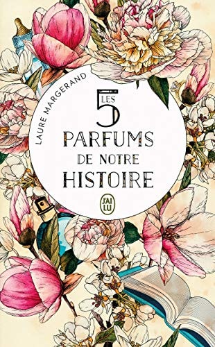 ES 5 PARFUMS DE NOTRE HISTOIR, de Laure Margerand | portada del libro
