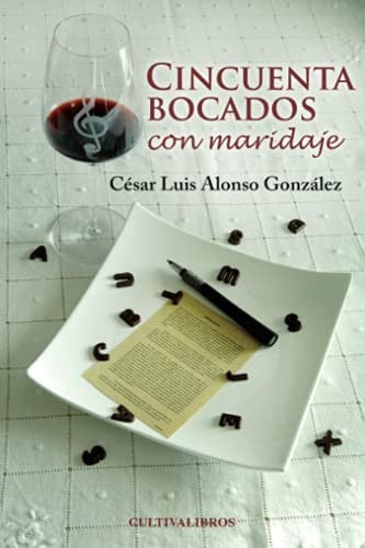 Cincuenta bocados con maridaje, de Alonso González | portada del libro