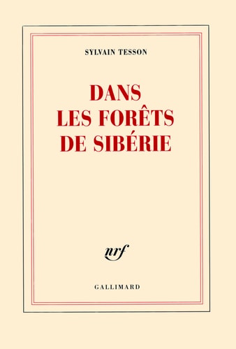 DANS LES FORESTS DE SIBERIE, de Sylvain Tesson | portada del libro