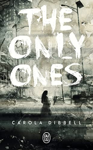 HE ONLY ONES, de Carola Dibbell | portada del libro