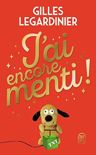 AI ENCORE MENTI ! COLLECTOR, de Gilles Legardinier | portada del libro