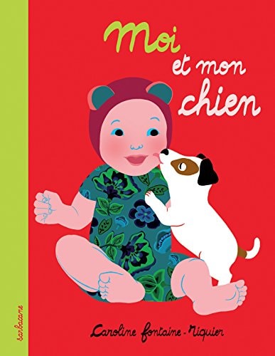 OI ET MON CHIEN, de Caroline Fontaine-Riquier | portada del libro