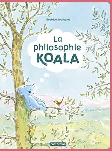 La philosophie koala, de Béatrice Rodriguez | portada del libro