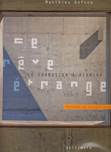 LE CORBUSIER A FIRMINY, de GAFSOU | portada del libro