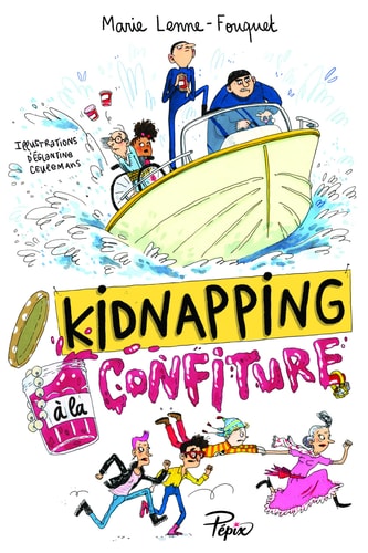 IDNAPPING A LA CONFITURE, de Marie Lenne-Fouquet | portada del libro