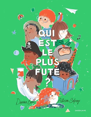 UI EST LE PLUS FUTE ?, de Davina Bell | portada del libro