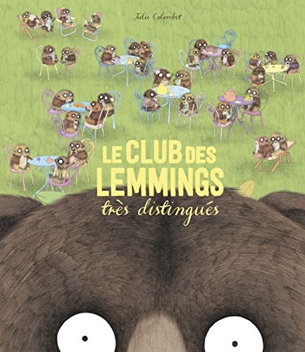 Le club des lemmings tres distingues, de Julie Colombet | portada del libro