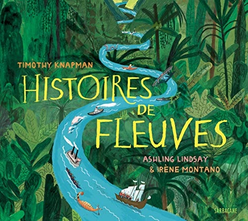 ISTOIRES DE FLEUVES, de Timothy Knapman | portada del libro