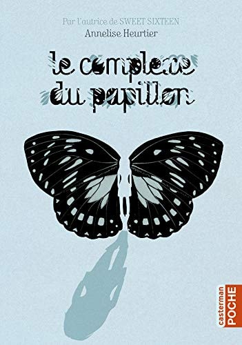 Le complexe du papillon, de Annelise Heurtier | portada del libro