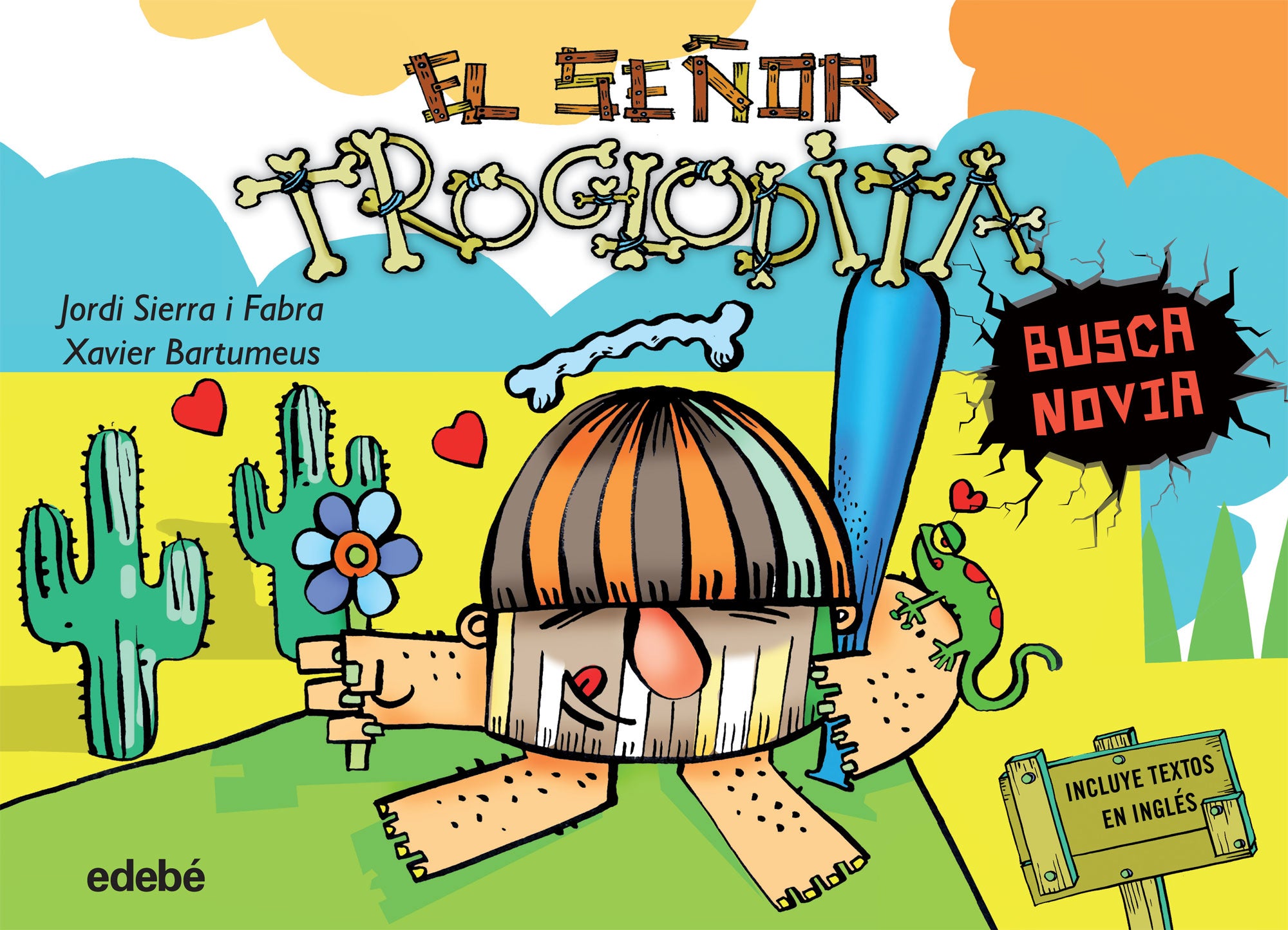 2. EL SEÑOR TROGLODITA busca novia, de SIERRA I FABRA | portada del libro