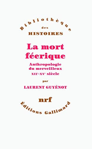 LA MORT FEERIQUE, de Guyénot | portada del libro
