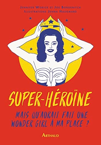 SUPER HEROINE, de Jennifer Worick | portada del libro