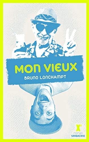 MON VIEUX, de Bruno Lonchampt | portada del libro
