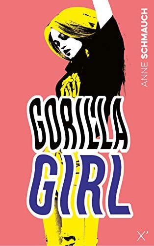 ORILLA GIRL, de Anne Schmauch | portada del libro
