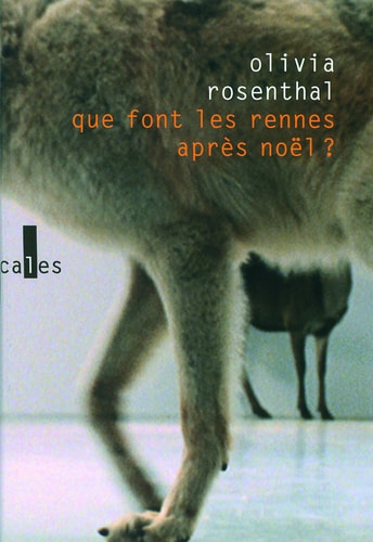 QUE FONT LES RENNES APRES, de OLIVIA ROSENTHAL | portada del libro
