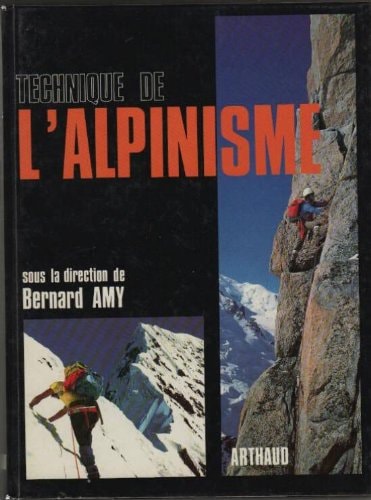 TECHNIQUE DE L'ALPINISME 266 CROQUIS, de Bernard Amy | portada del libro