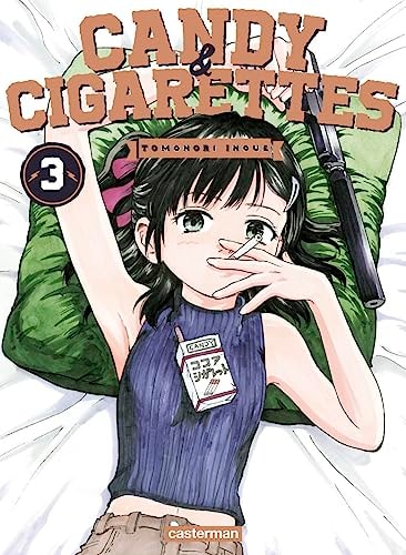 CANDY ET CIGARETTES T3, de Tomonori Inoue (Scénariste de mangas) | portada del libro