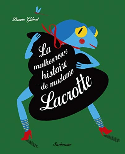 ALHEUREUSE HISTOIRE DE MADAME, de Bruno Gibert | portada del libro