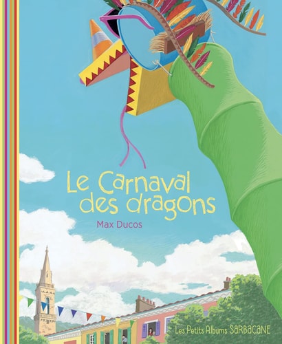 Le carnaval des dragons, de DUCOS | portada del libro