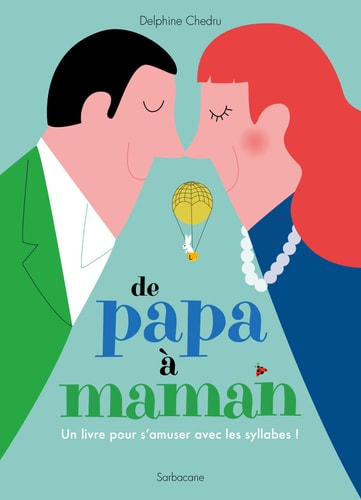 E PAPA A MAMAN, de Delphine Chedru | portada del libro