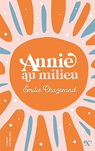 NNIE AU MILIEU, de Émilie Chazerand | portada del libro