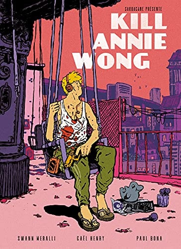 ILL ANNIE WONG, de Swann Meralli | portada del libro