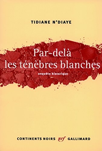 PAR-DELA LES TENEBRES BLANCHES, de N'Diaye | portada del libro