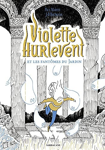 IOLETTE HURLEVENT ET LES FANT, de Paul Martin (auteur français de littérature jeunesse) | portada del libro