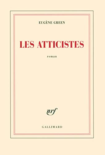 LES ATTICISTES, de Eugène Green | portada del libro