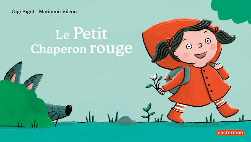 Le Petit Chaperon rouge, de Gigi Bigot | portada del libro