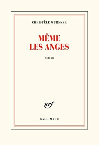 MEME LES ANGES, de Christèle Wurmser | portada del libro