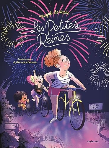 Les petites reines -, de Magali Le Huche | portada del libro