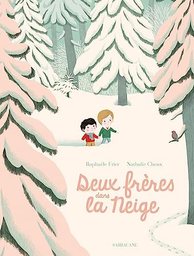 EUX FRERES DANS LA NEIGE, de Raphaële Frier | portada del libro