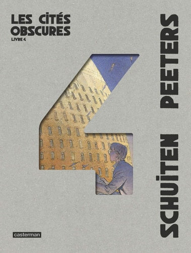 LES CITES OBSCURES -LES CITES OBSCURES INTEGRALE LIVRE 4, de BENOIT PEETERS / FRANCOIS SCHUITEN | portada del libro